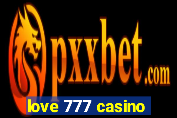 love 777 casino